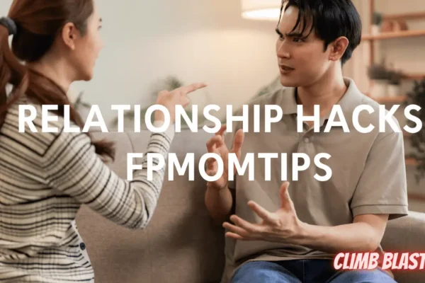 relationship hacks fpmomtips