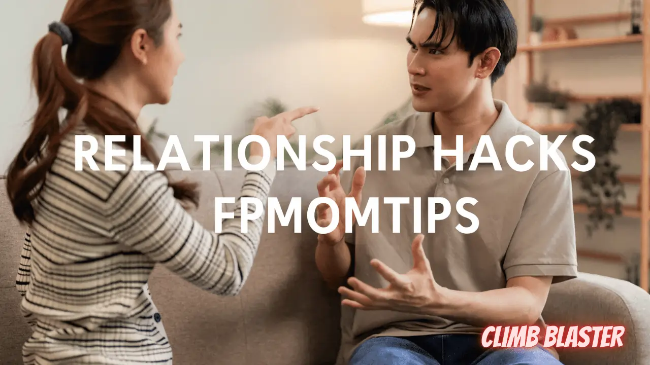 relationship hacks fpmomtips